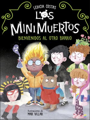 cover image of Los Minimuertos 1--Bienvenidos al Otro Barrio